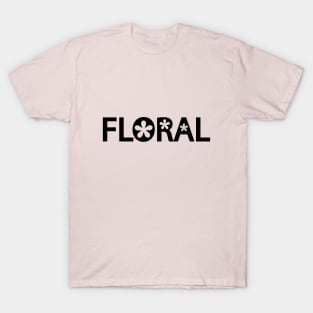 Floral artistic typography design T-Shirt